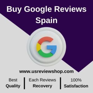 Buy Google Reviews Spain
